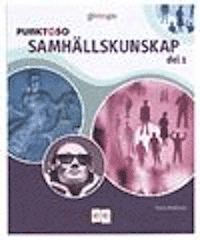 Punkt SO Samhällskunskap del 1 Grundbok; Göran Andersson, Göran Andersson; 2001