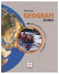 Punkt SO Geografi del 2 Grundbok; Bo Andersson, Göran Andersson; 2001