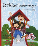 Kråkes bokstavsdagar; Bergström, Orrhanse; 2003