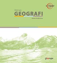 Geografi Kompakt Grundbok; Göran Andersson; 2005