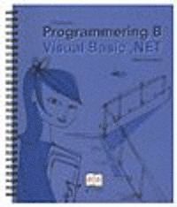 Programmering B Visual basic; Stefan Hrastinski; 2004