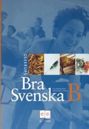 Bra Svenska B; Eva Hedencrona, Karin Smed-Gerdin; 2004