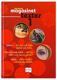 Magasinet Texter 1; Lena Alvåker, Zora Bergström, Inger Blomquist, Ann Boglind; 2005