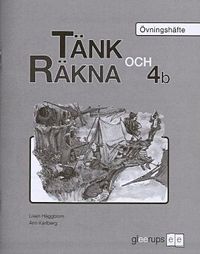 Tänk och räkna 4b Övn hft 10-pack; Lisen Häggblom, Ann Karlberg; 2008