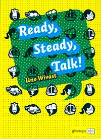 Ready Steady Talk; Uno Wivast, Uno Wivast; 2007