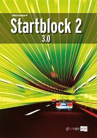 Prestanda Startblock 2  3.0; Kjell Anund, Sven Larsson, Anders Ohlsson; 2008