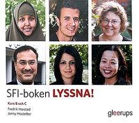 SFI-boken LYSSNA! Kurs B och C, CD; Fredrik Harstad, Jenny Hostetter; 2009