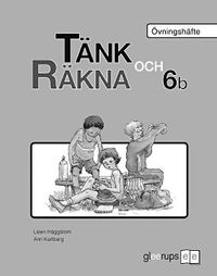 Tänk och räkna 6b Övn häfte 10-pack; Lisen Häggblom, Ann Karlberg; 2009