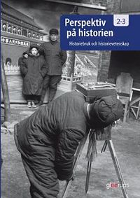 Perspektiv på historien 2-3, elevbok; Lars Nyström, Hans Nyström, Örjan Nyström, Kerstin Martinsdotter, Karin Sjöberg; 2012