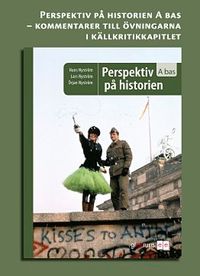 Perspektiv på historien A Bas kommentar t övn; Lars Nyström; 2010
