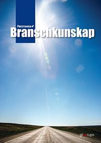 Prestanda Branschkunskap, faktabok; Kjell Anund, Sven Larsson, Anders Ohlsson; 2011