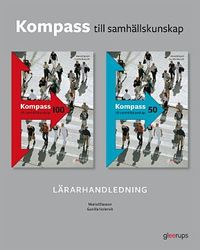 Kompass till samhällskunskap Lärarhandl; Maria Eliasson, Gunilla Nolervik; 2011