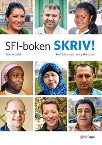 SFI-boken SKRIV! Kurs A och B; Fredrik Harstad, Jenny Hostetter; 2013