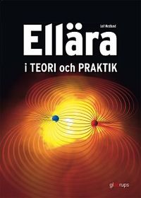 Ellära i teori och praktik, faktabok; Leif Westlund; 2012