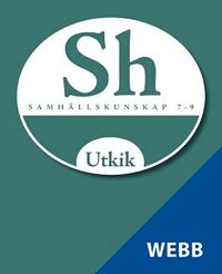 Utkik 7-9 Samhällskunskap, digitalt lärarmaterial, 12 mån; Anna Holmlin-Nilsson, Monika Linder, Christina Friborg, Henrik Isaksson; 2014