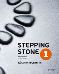 Stepping Stone 1 Lärarhandl; Jeremy Hanson, Birgitta Dalin; 2013
