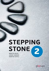 Stepping Stone 2 Elevbok; Jeremy Hanson, Birgitta Dalin, Kerstin Tuthill; 2013