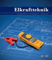 Elkraftteknik, faktabok; Johnny Frid, Jan Bengtsson; 2014