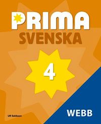 Prima Svenska 4 Lärarwebb Individlicens 12 mån; Ulf Eskilsson; 2014