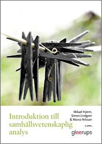 Introduktion till samhällsvetenskaplig analys; Mikael Hjerm, Simon Lindgren, Marco Nilsson; 2014