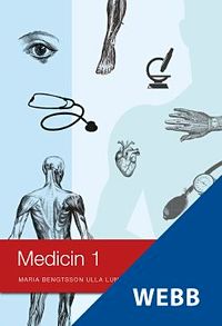 Medicin 1, lärarwebb, individlicens 12 mån; Maria Bengtsson, Ulla Lundström; 2016