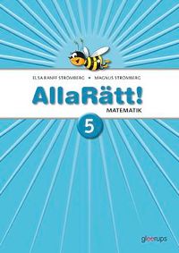 Alla rätt! 5 Elevbok; Elsa Ranff Strömberg, Magnus Strömberg; 2016