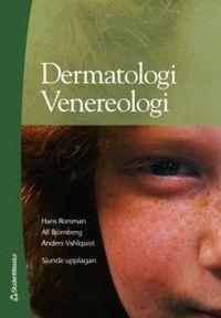 Dermatologi Venereologi; Hans Rorsman, Alf Björnberg, Anders Vahlquist; 2007