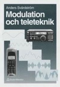 Modulation och teleteknik; Anders Svärdström; 1996