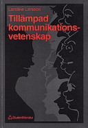 Tillämpad kommunikationsvetenskap; Larsåke Larsson; 1997