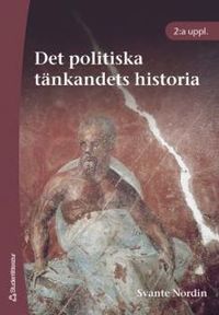 Det politiska tänkandets historia; Svante Nordin; 2005