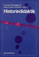 Historiedidaktik; Arja Virta, Bernard Eric Jensen, Sirkka Ahonen, Ulf Zander; 1997