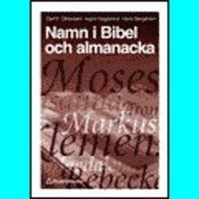 Namn i Bibel och almanacka; Carl E Olivestam; 1997
