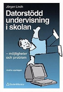 Datorstödd undervisning i skolan; Jörgen Lindh; 1997