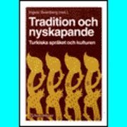 Tradition och nyskapande; Ingvar Svanberg; 1997