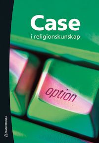 Case i religionskunskap; Michael Allard; 2006