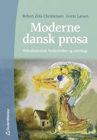 Moderne dansk prosa; R Z Christensen, G Larsen; 1997