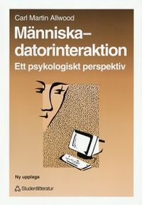 Människa - datorinteraktion; Carl Martin Allwood; 1998