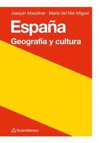 España : Geografía y cultura; María del Mar Miguel Muriedas, Joaquín Masoliver; 1998