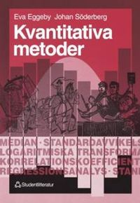 Kvantitativa metoder; Eva Eggeby, Johan Söderberg; 1999