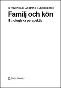 Familj och kön; Birgitta Meurling; 1999