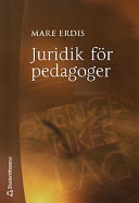 Juridik för pedagoger; Mare Erdis; 1999