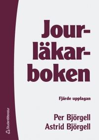 Jourläkarboken; Per Björgell, Astrid Björgell; 2002