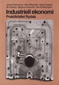 Industriell ekonomi - Praktikfallet Rydab - praktikfallet Rydab; Jacob Gramenius, Magnus Aniander, Henrik Blomgren, Mats Engwall, Bo Karlson, Sten Wikander; 1999