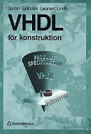 VHDL för konstruktion; Stefan Sjöholm; 1999