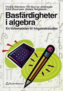 Basfärdigheter i algebra; Fredrik Albertson; 1999