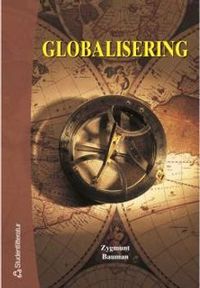 Globalisering; Zygmunt Bauman; 2000