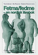 Fetma/fedme : en nordisk lärobok; Teis Andersen, Aila Rissanen, Stephan Rössner; 1999