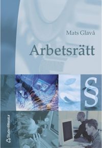 Arbetsrätt; Mats Glavå; 2001