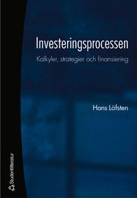 Investeringsprocessen; Hans Löfsten; 2002
