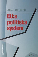 EU:s politiska system; Jonas Tallberg; 2001